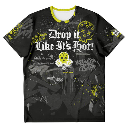 Dead Drop Pickleball - Drop It Like It's Hot T-shirt